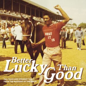 Better Lucky Than Good Book Cover Draft 2