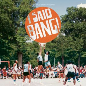 I Said Bang